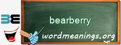 WordMeaning blackboard for bearberry